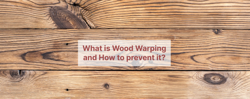 prevent wood warping