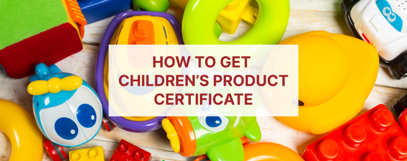 Children's product certificate